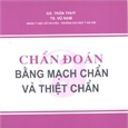 TỨ CHẨN : THIẾT CHẨN (P1)